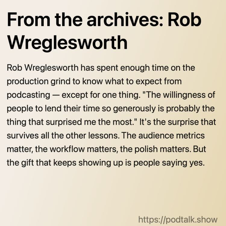 From the archives: Rob Wreglesworth